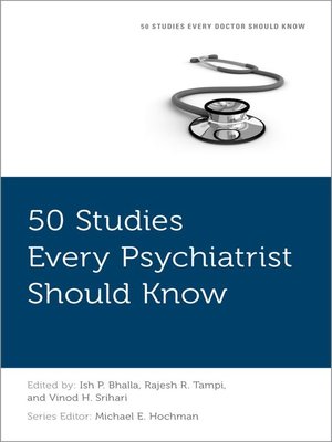 cover image of 50 Studies Every Psychiatrist Should Know
